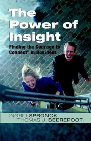 Cover of: The power of insight: finding the courage to connect in business