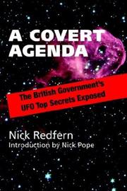 Cover of: A Covert Agenda: The British Government's UFO Top Secrets Exposed