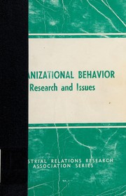 Cover of: Organizational behavior: research and issues