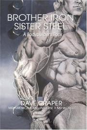 Brother iron, sister steel by Dave Draper