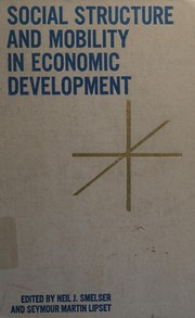 Cover of: Social structure and mobility in economic development