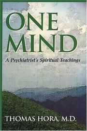 Cover of: One Mind: A Psychiatrist's Spiritual Teachings