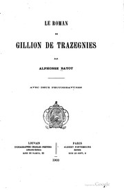Cover of: Le roman de Gilliou de Trazegnies by Alphonse Bayot