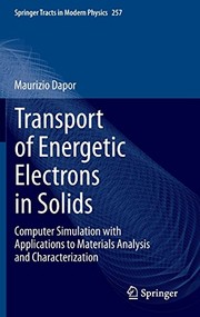 Cover of: Transport of Energetic Electrons in Solids by Maurizio Dapor