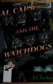 Cover of: Al Capsella and the watchdogs by Judith Clarke