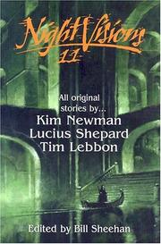 Cover of: Night Visions 11 (Night Visions) by Kim Newman, Lucius Shepard, Tim Lebbon