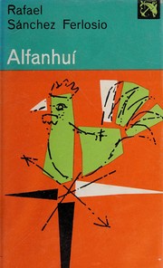 Cover of: Alfanhuí by Rafael Sánchez Ferlosio