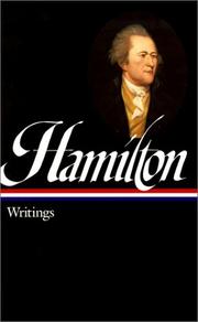 Cover of: Alexander Hamilton: Writings (Library of America)
