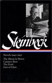 Novels 1942-1952 (Cannery Row / East of Eden / Moon is Down / Pearl)