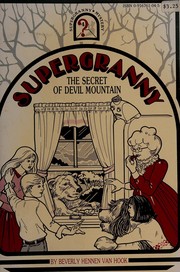 Cover of: Supergranny: The Secret of Devil Mountain (Supergranny Mystery No.4)