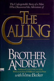 Cover of: The Calling by Brother Andrew