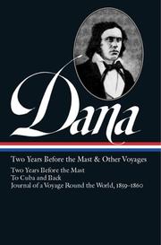 Two years before the mast and other voyages by Richard Henry Dana