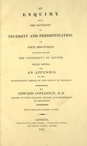 An enquiry into the doctrines of necessity and predestination by Edward Copleston