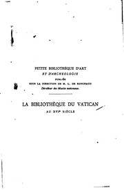 Cover of: La bibliothèque du Vatican au XVIe siècle: notes et documents