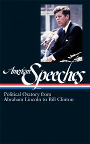Cover of: American Speeches: Political Oratory from Abraham Lincoln to Bill Clinton (Library of America)