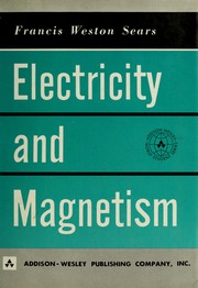 Electricity and magnetism by Francis Weston Sears