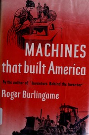 Cover of: Machines that built America.