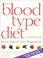 Cover of: The Blood Type Diet Cookbook