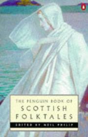 Cover of: The Penguin book of Scottish folktales by edited by Neil Philip.