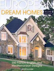 Cover of: European Dream Homes: 200 French, English and Mediterranean Designs