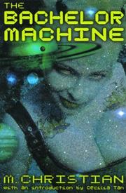 Cover of: The Bachelor Machine