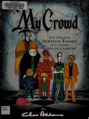 Cover of: My crowd by Charles Addams