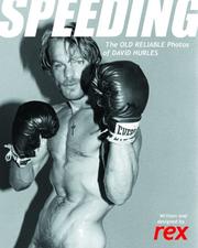 Cover of: Speeding: The Old Reliable Photos of David Hurles