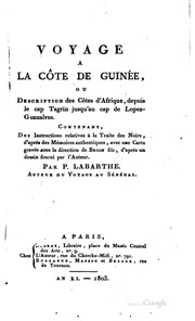 Cover of: Voyage a la côte de Guinée: ou, Description des côtes d'Afrique, depuis le ... by Pierre Labarthe