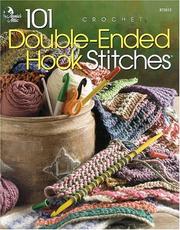 Cover of: 101 Double-Ended Hook Stitches: Crochet (Crochet on the Double)