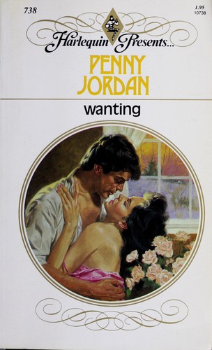 Wanting by Penny Jordan