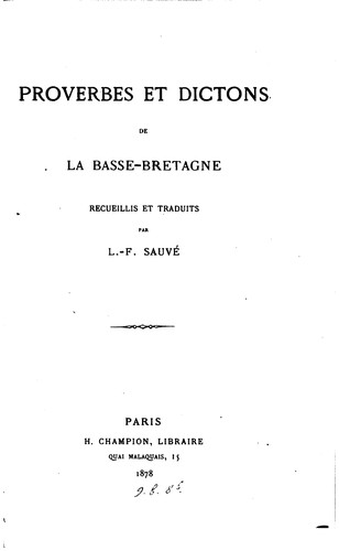 Proverbes et dictons de la Basse-Bretagne by L.-F Sauvé