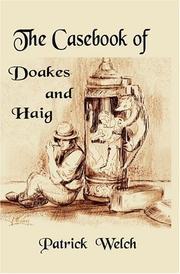 Cover of: The casebook of Doakes and Haig by Patrick Welch