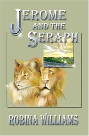 Cover of: Jerome and the seraph by Robina Williams