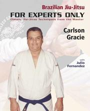 Cover of: Brazilian jiu-jitsu: for experts only