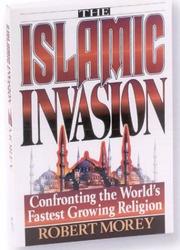Cover of: The Islamic invasion | Robert A. Morey