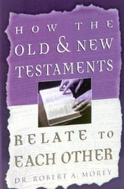 Cover of: How the Old & New Testaments Relate to Each Other