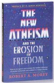 Cover of: The New Athiesm and the Erosion of Freedom