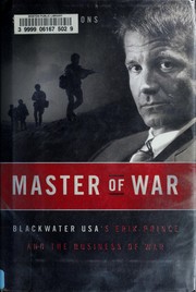 Cover of: Master of war: Blackwater USA's Erik Prince and the business of war