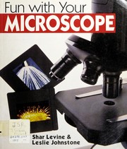 Cover of: Fun with your microscope