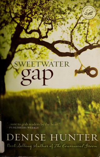 Sweetwater gap by Denise Hunter