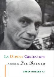 Cover of: LA Divina Caricatura (Green Integer, 43)