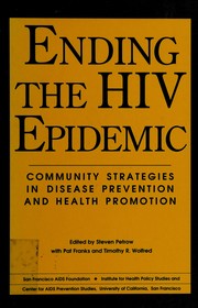 Cover of: Ending the HIV epidemic: community strategies in disease prevention and health promotion