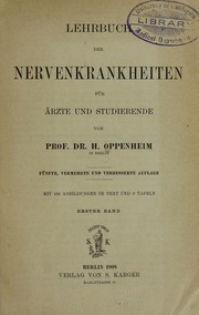 Cover of: Lehrbuch der Nervenkrankheiten für Ärzte und Studierende by Hermann Oppenheim