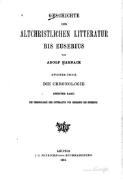 Cover of: Geschichte der altchristlichen Litteratur bis Eusebius by Adolf von Harnack, Erwin Preuschen