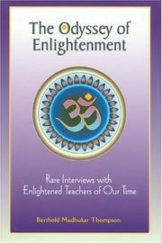 Cover of: The Odyssey of Enlightenment: Rare Interviews with Enlightened Teachers of our Time