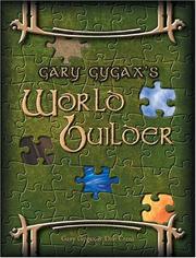 Cover of: Gary Gygax's World Builder: Gygaxian Fantasy Worlds Vol. 2