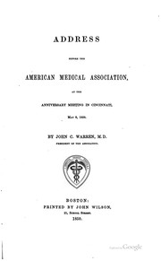 Cover of: Address before the American medical association by John Collins Warren