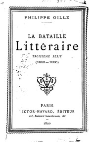Cover of: (La) bataille littéraire by Philippe Gille