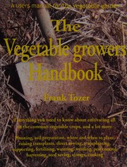 Cover of: The vegetable growers handbook