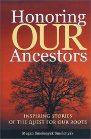 Cover of: Honoring our ancestors: inspiring stories of the quest for our roots